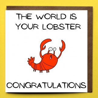 the-world-is-your-lobster-congratulations